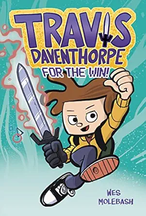 travis daventhorpe for the win 1st edition wes molebash 1250801400, 978-1250801401