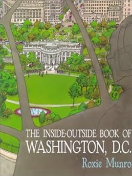 the inside outside book of washington d c 1st edition roxie munro 1587170760, 978-1587170768