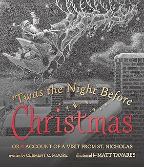 twas the night before christmas or account of a visit from st nicholas 1st edition clement c moore ,matt