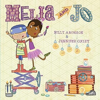 melia and jo 1st edition billy aronson ,jennifer oxley 132891626x, 978-1328916266