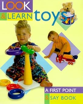 toys a first point and say book 1st edition lorenz editors 1842150464, 978-1842150467
