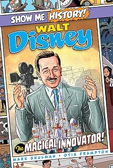 walt disney the magical innovator 1st edition mark shulman ,otis frampton ,john roshell 1645170756,