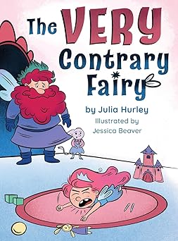 the very contrary fairy the enchanted garden series 1st edition julia hurley 1962561119, 978-1962561112