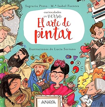 el arte de pintar curiosidades en verso 1st edition sagrario pinto ,mara a isabel fuentes ,luca a serrano