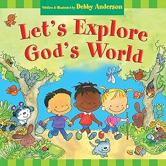 lets explore gods world 1st edition debby anderson 1433507080, 978-1433507083
