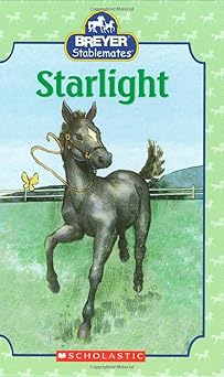 starlight 1st edition kristin earhart ,dan andreasen 0439722373, 978-0439722377