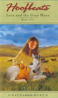 lara and the gray mare 1st edition kathleen duey 0525473327, 978-0525473329