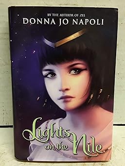 lights on the nile 1st edition donna jo napoli 0061667935, 978-0061667930