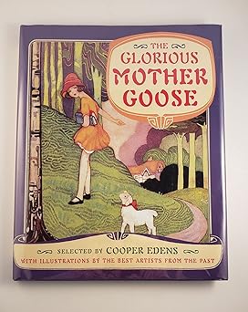 the glorious mother goose reissue 1st edition cooper edens 068982050x, 978-0689820502