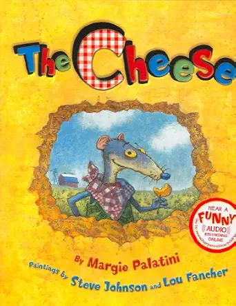 the cheese 1st edition margie palatini ,steve johnson ,lou fancher 0060526300, 978-0060526306