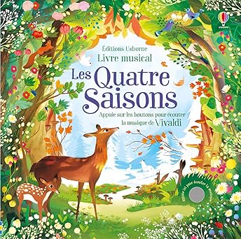 les quatre saisons livre musical 1st edition fiona watt ,juliet oberndorfer ,fra c da c rique fraisse