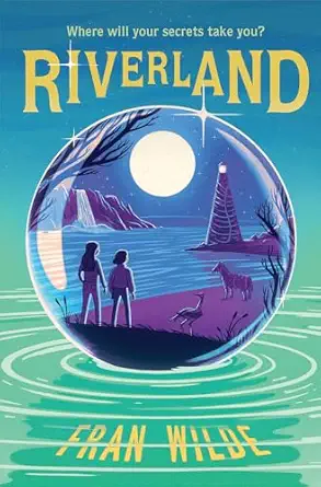 riverland 1st edition fran wilde 1419733729, 978-1419733727