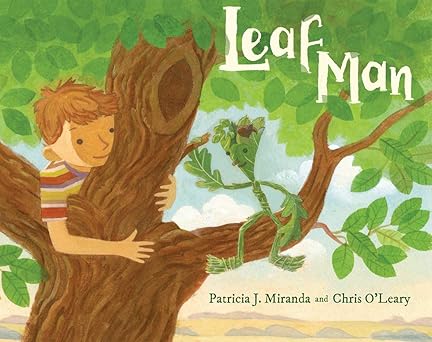 leaf man 1st edition patricia j miranda ,chris o\\\\\\\'leary 0807544167, 978-0807544167