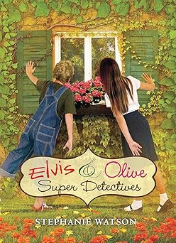 elvis and olive super detectives 1st edition stephanie watson 0545151481, 978-0545151481