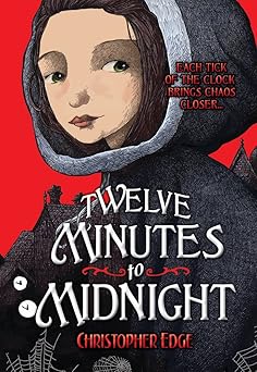 twelve minutes to midnight 1st edition christopher edge 080758133x, 978-0807581339