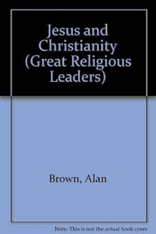 jesus and christianity 1st edition alan brown 1583402217, 978-1583402214