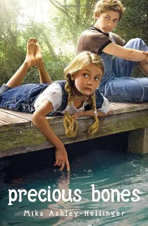 precious bones 1st edition mika ashley hollinger 0385742193, 978-0385742191