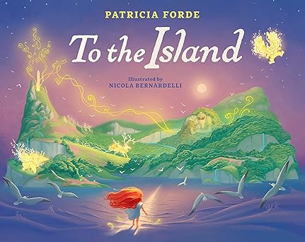 to the island 1st edition patricia forde 1912417529, 978-1912417520