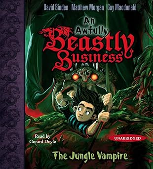 the jungle vampire an awfully beastly business 1st edition david sinden ,matthew morgan ,guy macdonald