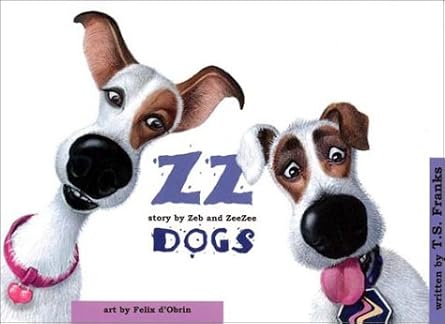 zz dogs 1st edition t s franks 0972230408, 978-0972230407