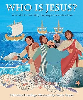 who is jesus 1st edition christina goodings ,maria royse 0745965962, 978-0745965963