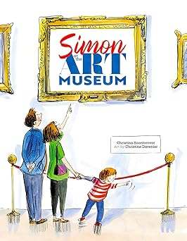 simon at the art museum 1st edition christina soontornvat ,christine davenier 1534437525, 978-1534437524