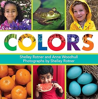 colors 1st edition shelley rotner ,anne woodhull 0823447324, 978-0823447329