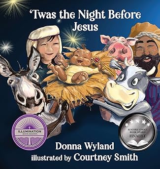 twas the night before jesus 1st edition donna wyland ,courtney smith 1649493908, 978-1649493903