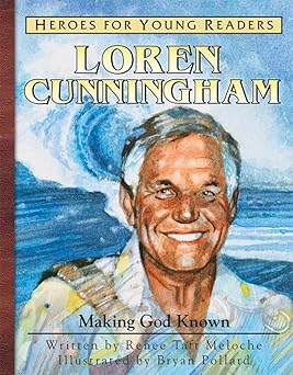 loren cunnigham making god known 1st edition renee meloche ,bryan pollard 1576584097, 978-1576584095