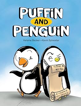 puffin and penguin 1st edition helaine becker ,kevin sylvester 1525306545, 978-1525306549