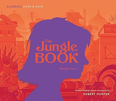 the jungle book mowglis story 1st edition rob hunter 1847807976, 978-1847807977