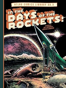 the atlas comics library no 3 in the days of the rockets 1st edition joe maneely ,hank chapman ,mike sekowsky