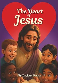 the heart of jesus 1st edition joan pearce 196563544x, 978-1965635445