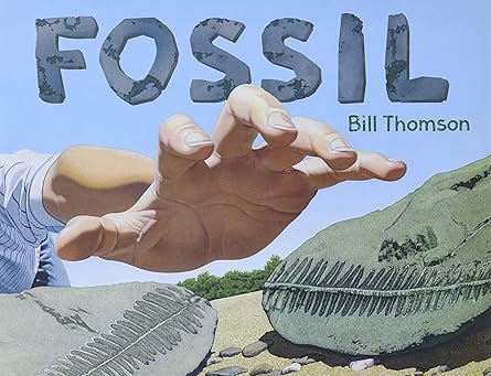 fossil 1st edition bill thomson 1477847006, 978-1477847008