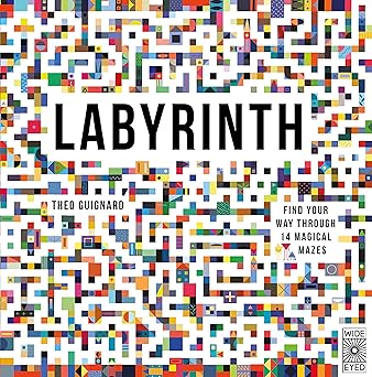 labyrinth find your way through 14 magical mazes 1st edition theo guignard 1847809987, 978-1847809988