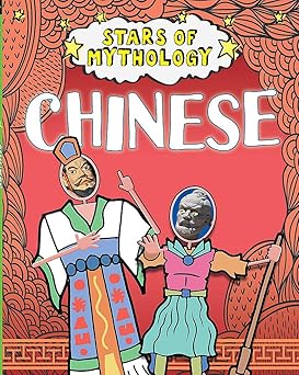 stars of mythology chinese 1st edition nancy dickmann 1445151936, 978-1445151939