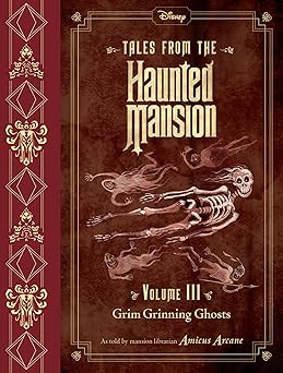 tales from the haunted mansion volume iii grim grinning ghosts 1st edition amicus arcane 1484714725,