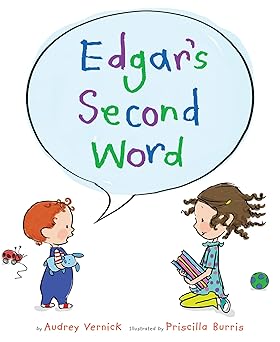 edgars second word 1st edition audrey vernick ,priscilla burris 0547684622, 978-0547684628