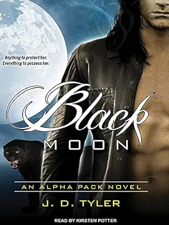black moon 1st edition j d tyler ,kirsten potter 1452639299, 978-1452639291