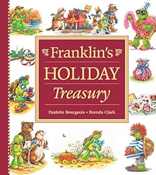 franklins holiday treasury 1st edition paulette bourgeois ,brenda clark 1553370457, 978-1553370451