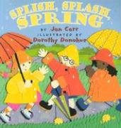 splish splash spring 1st edition jan carr ,dorothy donohue 0823417549, 978-0823417544