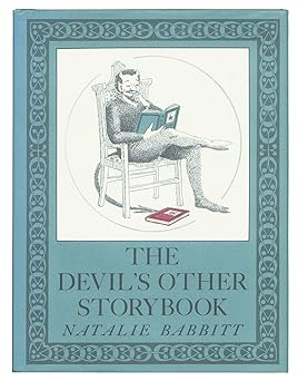the devils other storybook stories and pictures 1st edition natalie babbitt 0374317674, 978-0374317676
