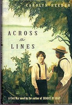 across the lines 1st edition carolyn reeder 0689811330, 978-0689811333