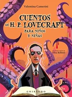 cuentos de h p lovecraft para nia os y nia as 1st edition valentina camerini ,h p lovecraft ,elisa bellotti