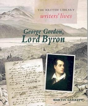 george gordon lord byron by martin garrett 1st edition martin garrett 0712346570, 978-0712346573