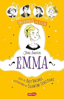 increa ble austen emma 1st edition katy birchall ,a glantine ceulemans ,jofre homedes beutnagel 8418279605,