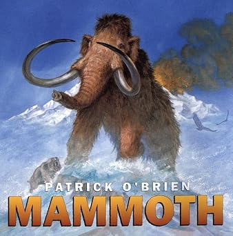 mammoth 1st edition patrick o\\\\\\\'brien 0805065962, 978-0805065961