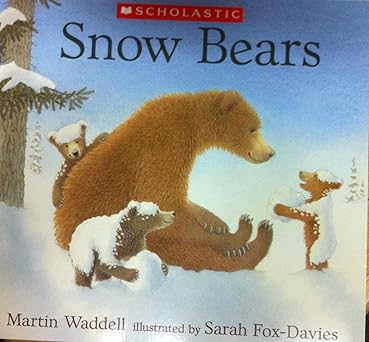 snow bears 1st edition martin waddell 0439627869, 978-0439627863
