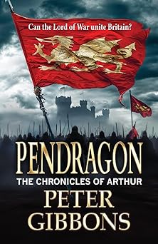 pendragon 1st edition peter gibbons 1835182402, 978-1835182406