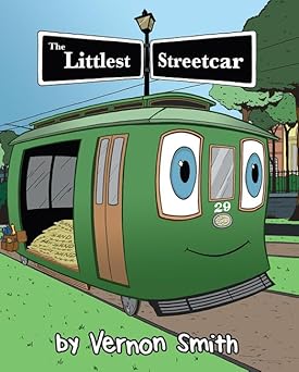 the littlest streetcar 1st edition vernon smith 1455621897, 978-1455621897